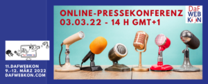 Online Pressekonferenz DaFWEBKON 2022 @ online - bitte anmelden